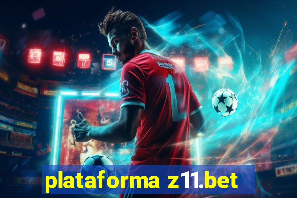 plataforma z11.bet